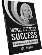 Medical Aesthetics Success - Your Business in the Black