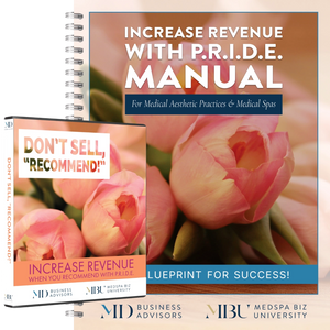 Don't Sell, "Recommend!" Manual & Module for Medi&nbsp;Spa&nbsp;Teams