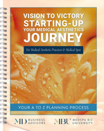 Vision to Victory Seminar – Starting-Up Your Medical Aesthetics Journey